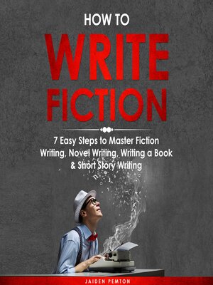cover image of How to Write Fiction